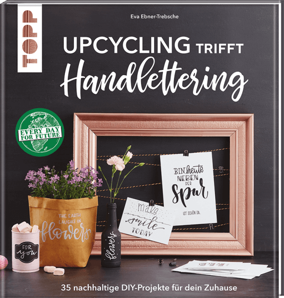 Upcycling trifft Handlettering