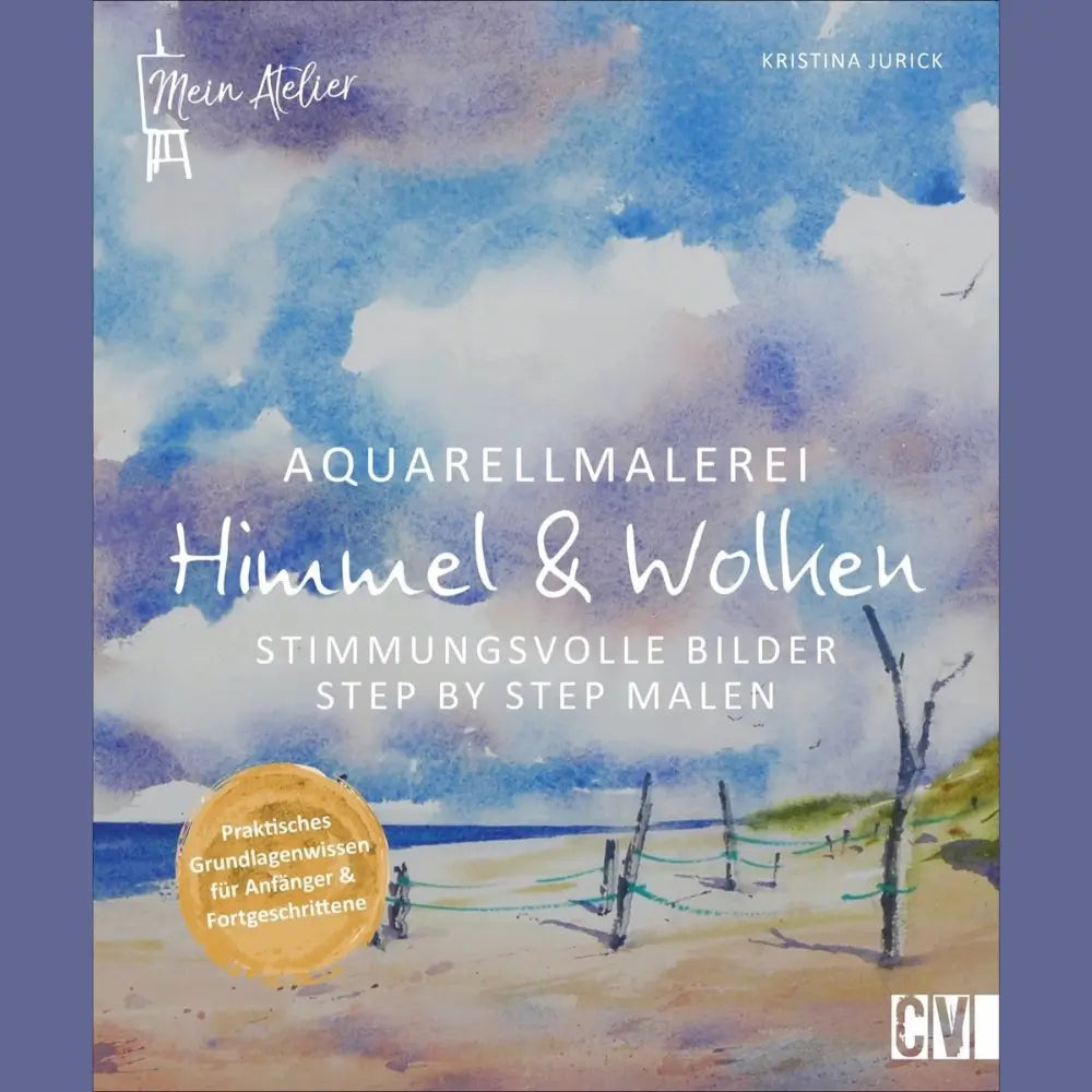 Mein Atelier Aquarellmalerei - Himmel &amp; Wolken