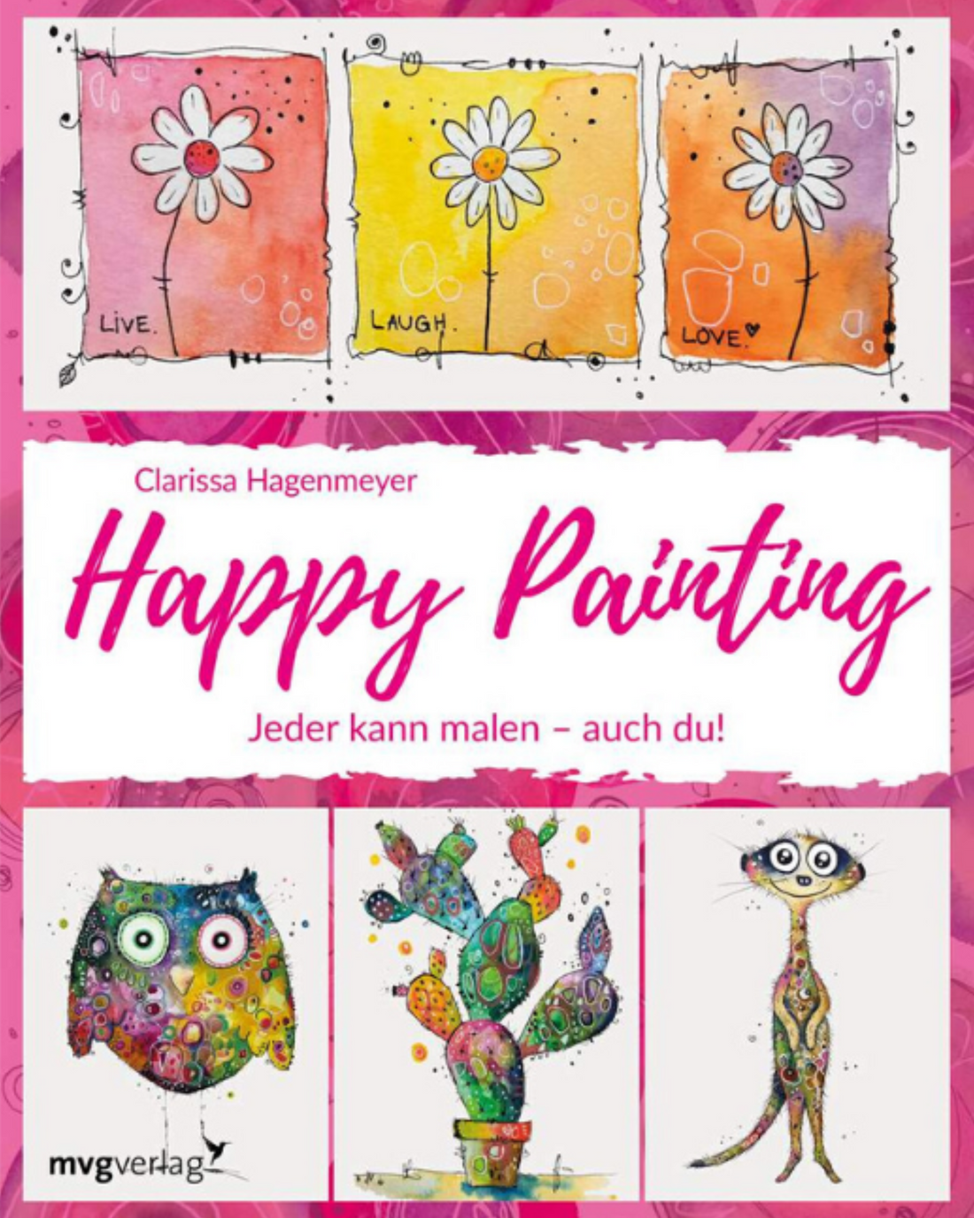 Happy Painting - Jeder kann malen