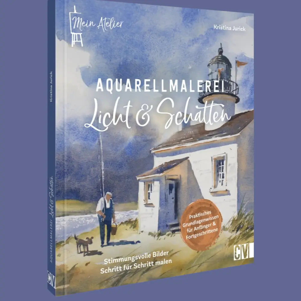 Mein Atelier Aquarellmalerei - Licht &amp; Schatten